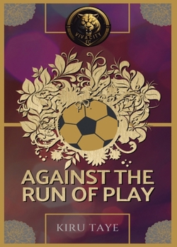 Paperback Against the Run of Play Book