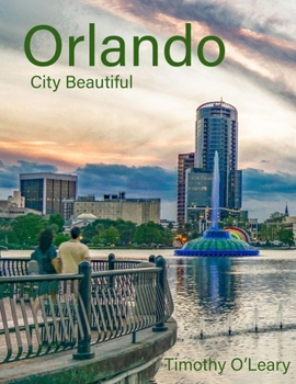 Paperback Orlando: City Beautiful Book