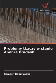 Paperback Problemy tkaczy w stanie Andhra Pradesh [Polish] Book