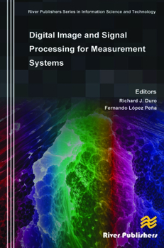 Hardcover Digital Image and Signal Processing for Measurement Systems Book