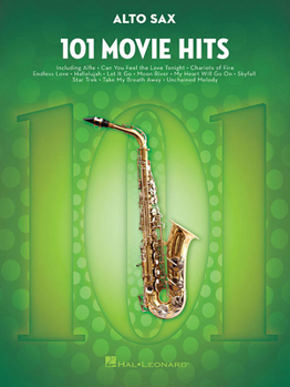 Paperback 101 Movie Hits for Alto Sax - Saxophone Music Book with Full Collection of Top Compositions - Alto Saxophone Book for Amateur and Advanced Players Book