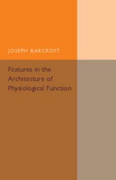 Paperback Features in the Architecture of Physiological Function Book