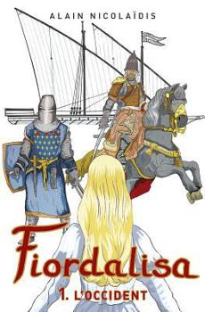 Paperback Fiordalisa 1-L'Occident [French] Book