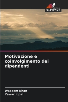 Paperback Motivazione e coinvolgimento dei dipendenti [Italian] Book