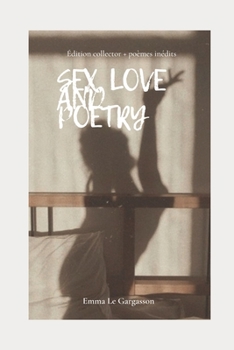 Paperback Sex, Love and Poetry [French] Book