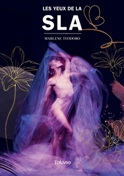 Paperback Les yeux de la SLA [French] Book
