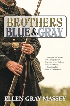 Brothers Blue & Gray - Book #1 of the Blue and Gray