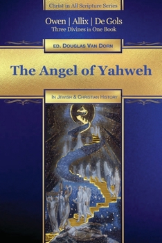 Paperback The Angel of Yahweh: In Jewish and Reformation History Book