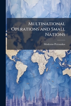 Paperback Multinational Operations and Small Nations Book