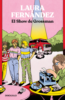 Paperback El Show de Grossman / The Grossman Show [Spanish] Book