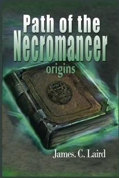 Paperback Path of the Necromancer - origins Book