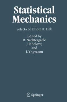 Paperback Statistical Mechanics: Selecta of Elliott H. Lieb Book