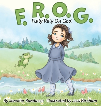 Hardcover F.R.O.G.: Fully Rely On God Book