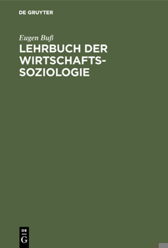 Hardcover Lehrbuch der Wirtschafts-Soziologie [German] Book