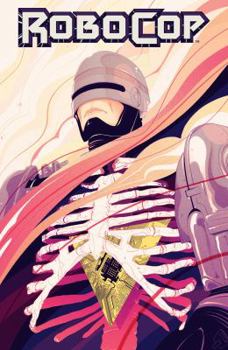 RoboCop: Dead or Alive Vol. 1 - Book  of the RoboCop 2014-2015