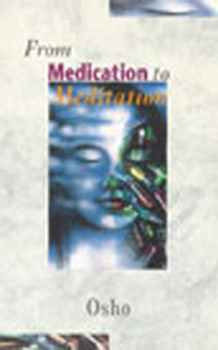 Paperback From Medication to Meditation Book