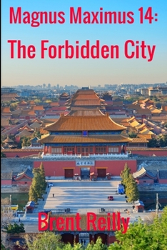 Paperback Magnus Maximus 14: The Forbidden City Book