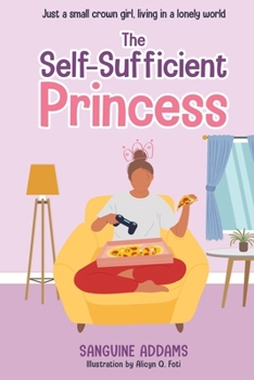 Paperback The Self-Sufficient Princess Book