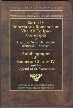 Hardcover Autobiography of Emperor Charles IV and His Legend of St Wenceslas Book