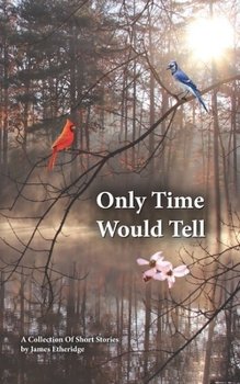 Paperback Only Time Would Tell Book