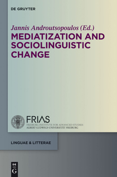 Hardcover Mediatization and Sociolinguistic Change Book