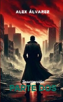 Paperback Insurrección: Parte Dos [Spanish] Book