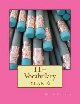 Paperback 11+ Vocabulary: Year 6 Book