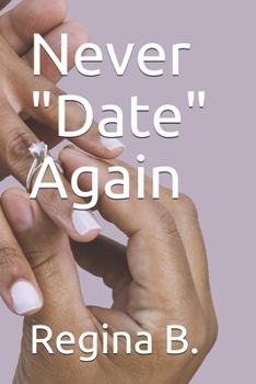 Paperback Never "Date" Again Book