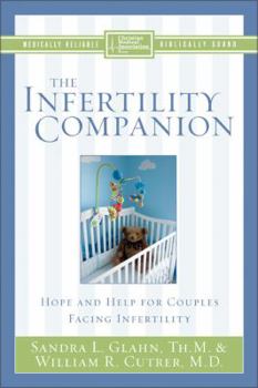 Paperback The Infertility Companion: Hope and Help for Couples Facing Infertility Book