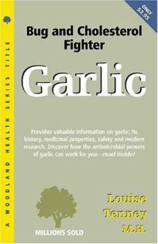 Paperback Garlic: Antimicrobial and Cholesterol Fighter Book