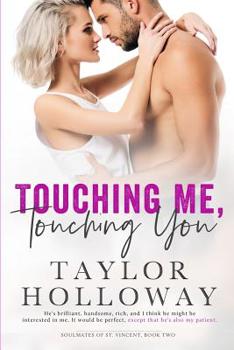 Touching Me, Touching You - Book #7 of the Lone Star Lovers