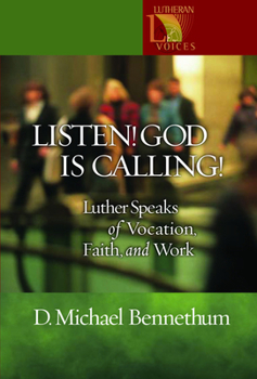 Listen!: God is Calling! (Lutheran Voices) - Book  of the Lutheran Voices