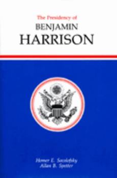 Hardcover Presidency of Benjamin Harrison Book