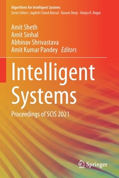 Paperback Intelligent Systems: Proceedings of Scis 2021 Book
