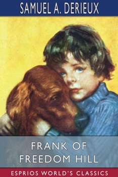 Paperback Frank of Freedom Hill (Esprios Classics) Book