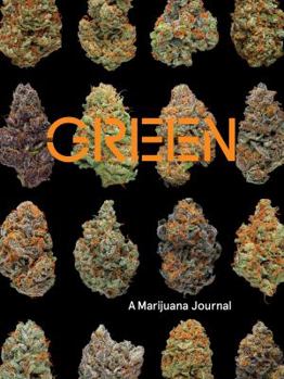 Journal Green: A Marijuana Journal Book