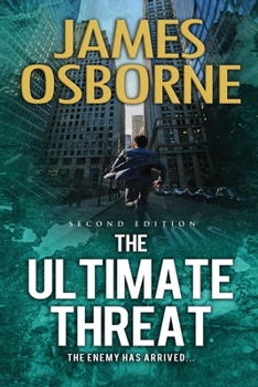 Paperback The Ultimate Threat: The Enemy Has Arrived ... Book