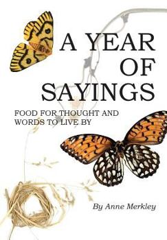 Paperback A Year of Sayings: Food for Thought and Words to Live By Book