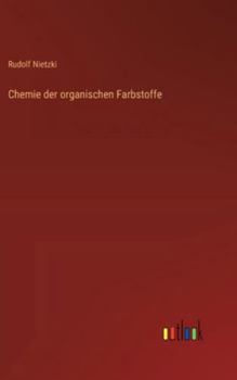 Chemie der organischen Farbstoffe