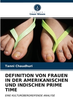 Paperback Definition Von Frauen in Der Amerikanischen Und Indischen Prime Time [German] Book