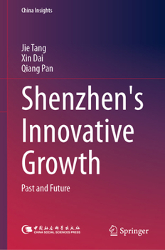 Hardcover Shenzhen's Innovative Growth: Past and Future Book