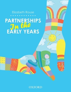 Partnerships in the Early Years: Building Connections and Supporting Families