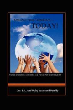Paperback Embrace Your Tomorrow. Today! Book