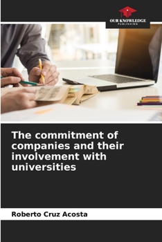 Paperback The commitment of companies and their involvement with universities Book