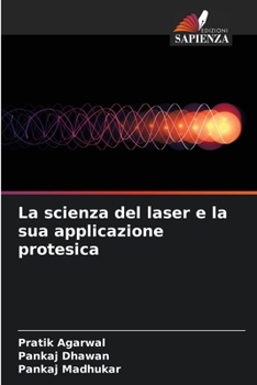 Paperback La scienza del laser e la sua applicazione protesica [Italian] Book