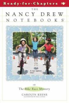 The Bike Race Mystery (Nancy Drew: Notebooks, #59) - Book #59 of the Nancy Drew: Notebooks