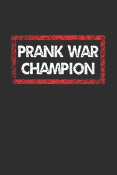 Paperback Prank War Champion Notebook: Lined Journal, 120 Pages, 6 x 9, Jersey Shore Journal Matte Finish Book