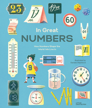 Hardcover In Great Numbers: How Numbers Shape the World We Live in Book
