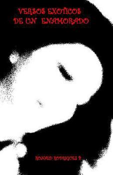 Paperback Versos Exóticos de un Enamorado [Spanish] Book