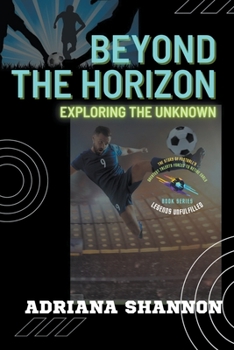 Paperback Beyond the Horizon: Exploring the Unknown Book
